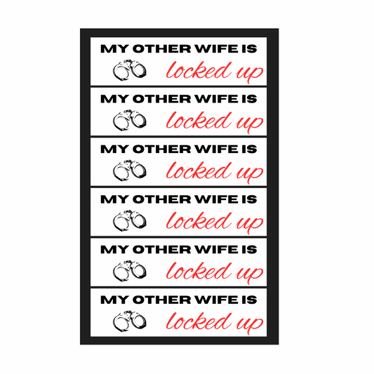 Other Wife Bumper Sticker Mega Pack